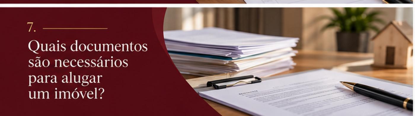 Quais documentos s�o necess�rios para alugar um im�vel?