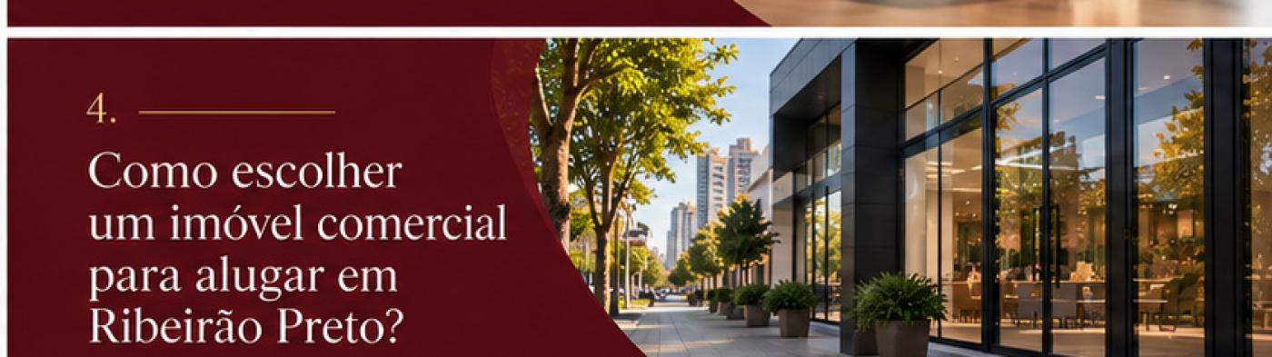 Como escolher um im�vel comercial para alugar em Ribeir�o Preto?